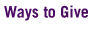 Ways to Give